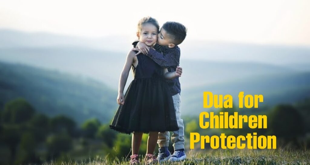 Dua for children protection